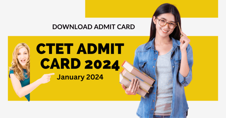 Download CTET Admit Card January 2024 | ctet nic in