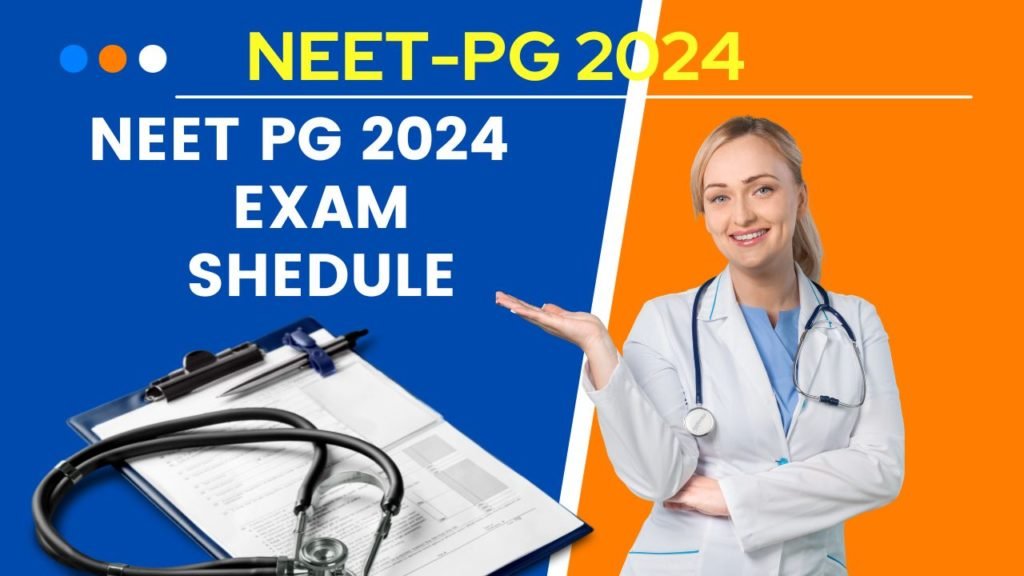 NEET PG 2024 Exam Update Expected In July, No National Exit Test (NExT